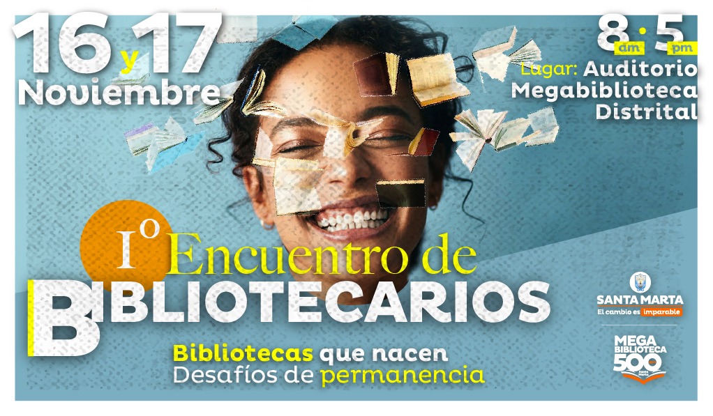 Distrito invita a participar en encuentro de bibliotecarios en la Megabiblioteca 500 Años